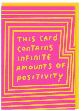 Infinite Amounts Of Positivity Greeting Card (9259)
