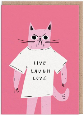 Live Laugh Love Cat Greeting Card (9465)