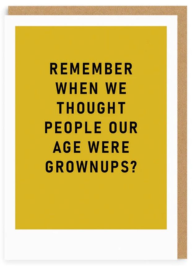 Remember Grown ups Greeting Card (7321)