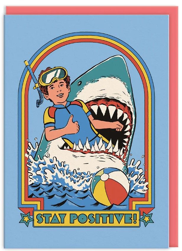 Stay Positive Greeting Card (7349)